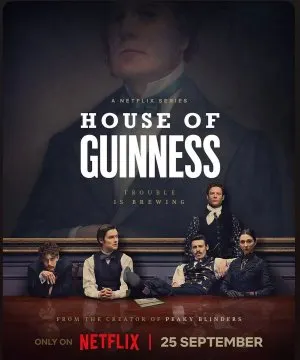 House of Guinness Reviews: Everything You Need to Know Before Watching